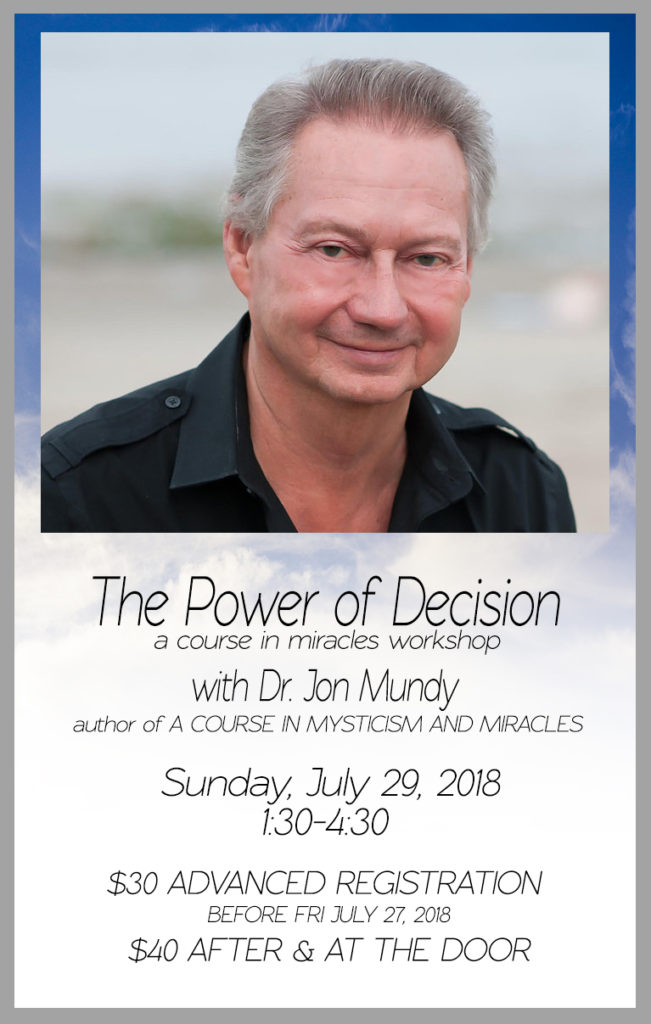 The Power of Decision Workshop with Jon Mundy